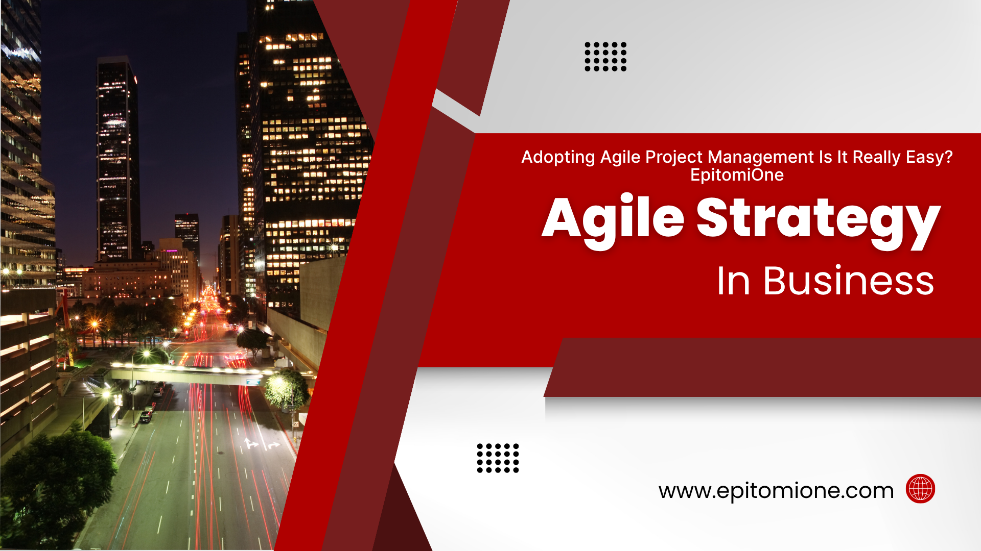 Adopting Agile Project Management — Is It Really Easy? | EpitomiOne