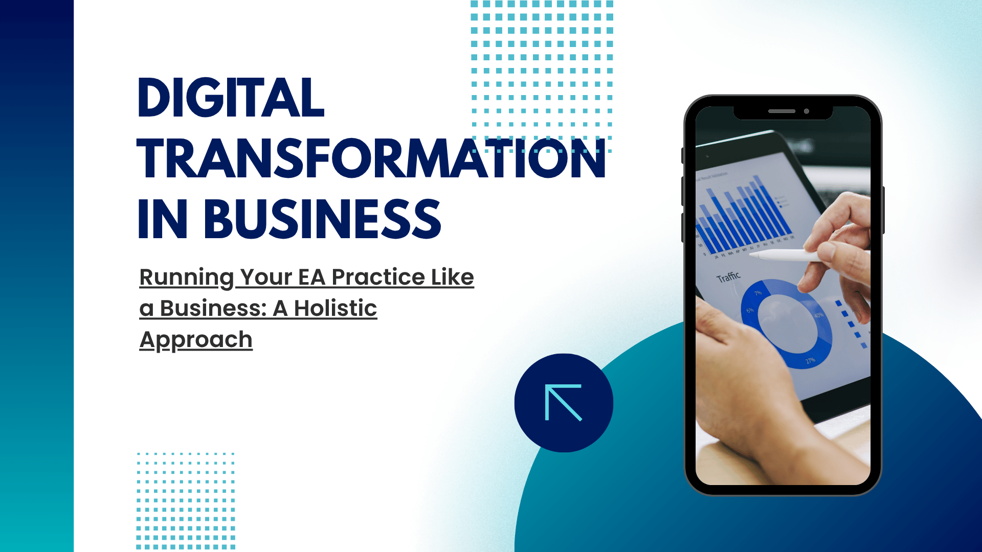 Running Your EA Practice Like a Business: A Holistic Approach