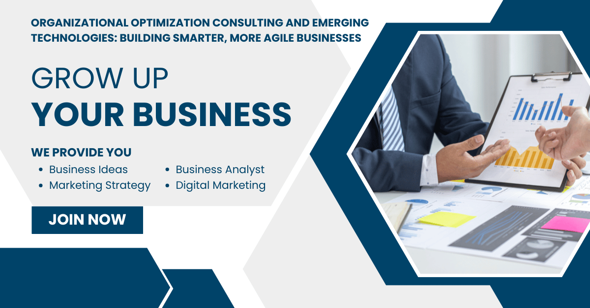 Organizational Optimization Consulting and Emerging Technologies: Building Smarter, More Agile Businesses